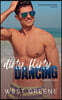 Dirty, Flirty Dancing
