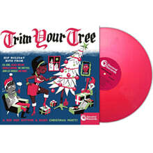 크리스마스 트리를 준비합시다 (I Wanna Trim Your Tree) [핑크 컬러 LP]