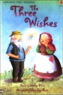 Usborne First Reading 1-11 : Three Wishes