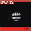 Swans (스완스) - Filth [LP]