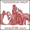 The Ministry Of Wolves (더 미니스트리 오브 울브즈) - Music from Republik Der Wolfe [LP]