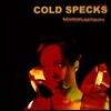 Cold Specks - Neuroplasticity