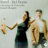 Clemence de Forceville / Ismael Margain 라벨 / 멜 보니스: 바이올린 소나타 (Ravel / Mel Bonis: Violin Sonatas)