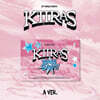 KIIRAS (키라스) - 싱글앨범 1집 : BANG BANG! (POCA) [A ver.]