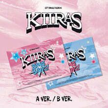 KIIRAS (키라스) - 싱글앨범 1집 : BANG BANG! (POCA) [2종 SET]