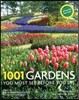 1001 Gardens You Must See Before You Die
