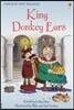 Usborne First Reading 2-13 : King Donkey Ears