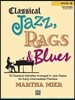 Classical Jazz Rags & Blues, Book 1