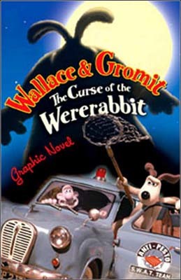 Wallace &amp; Gromit : The Curse Of The Wererabbit