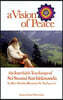 A Vision of Peace: The Interfaith Teachings of Sri Swami Satchidananda