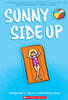 Sunny #01 : Sunny Side Up: A Graphic Novel