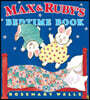 Max and Ruby's Bedtime Book