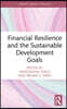 Financial Resilience and the Sustainable Development Goals