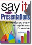 Say It with Presentations