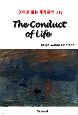 The Conduct of Life - 영어로 읽는 세계문학 339