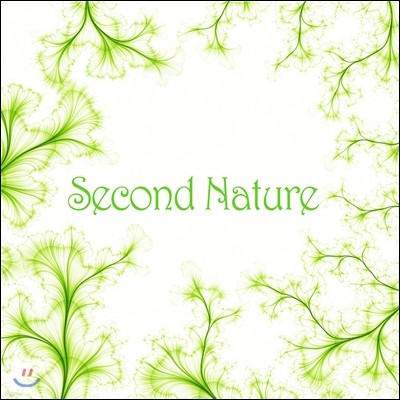 세컨 네이처 (Second Nature) - Second Nature