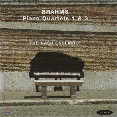 Nash Ensemble 브람스: 피아노 사중주 1번, 3번 (Brahms: Piano Quartets No.1, No.3)