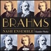 Nash Ensemble 브람스: 실내악 작품집 (Brahms: Chamber Works)