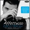 Emilio Percan 아페투오소 - 피아니 / 제미니아니 / 헨델: 바이올린 소나타 (Affettuoso - Piani / Geminiani / Handel: Violin Sonata)