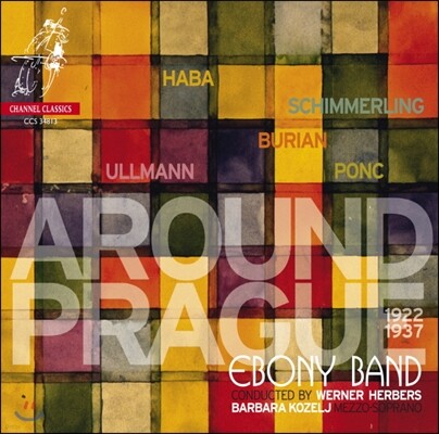 Ebony Band 1922-1937 프라하의 작곡가 - 폰츠 / 하바 / 시머링 외 (1922-1937 Around Prague - Ponc / Haba / Schimmerling Etc.)