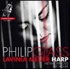 Lavinia Meijer 필립 글래스: 디 아워스 OST, 글래스웍스, 변형, 시간 - 라비니아 마이어 하프 연주집 (Philip Glass: Harp Works - Metamorphosis, The Hours)
