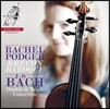 Rachel Podger 바흐: 이중, 삼중 협주곡 - 레이첼 포저 (Bach: Double & Triple Concertos)
