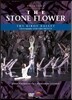 Kirov Ballet 프로코피에프: 돌꽃 (Prokofiev: The Stone Flower)