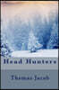 Head Hunters: Blood on the Snow: (A Short Story)