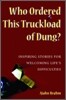 Who Ordered This Truckload of Dung?: Inspiring Stories for Welcoming Life's Difficulties