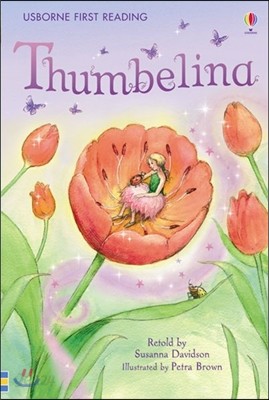 Usborne First Reading? 4-12 : Thumbelina