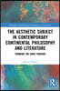 Aesthetic Subject in Contemporary Continental Philosophy and Literature