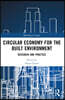 Circular Economy for the Built Environment
