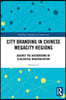 City Branding in Chinese Megacity Regions