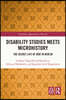 Disability Studies Meets Microhistory