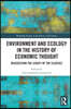 Environment and Ecology in the History of Economic Thought
