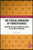 Ethical Dimension of Forgetfulness