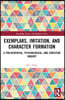 Exemplars, Imitation, and Character Formation