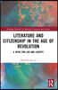 Literature and Citizenship in the Age of Revolution