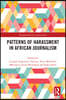 Patterns of Harassment in African Journalism