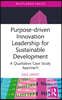 Purpose-driven Innovation Leadership for Sustainable Development