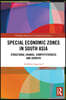Special Economic Zones in South Asia