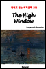 The High Window - 영어로 읽는 세계문학 353