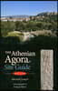 The Athenian Agora: Site Guide (5th Ed.)