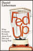 Fed Up