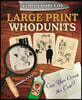 Large Print Whodunits