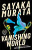 Vanishing World