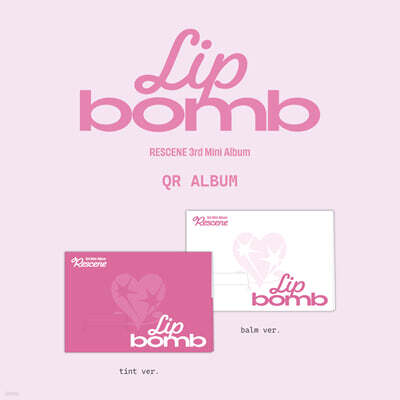 RESCENE (리센느) - 미니앨범 3집 : lip bomb (QR) [photocard ver.][2종 중 1종 랜덤발송]