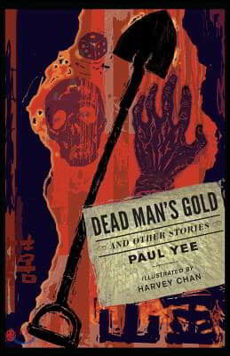 Dead Man&#39;s Gold and Other Stories