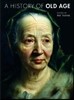A History Of Old Age