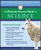 The Politically Incorrect Guide to Science